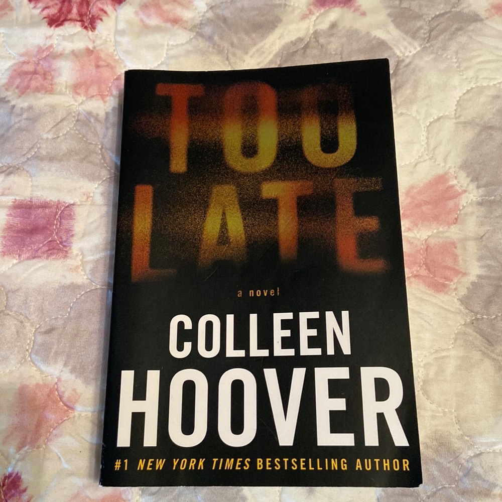 Too Late by Colleen Hoover